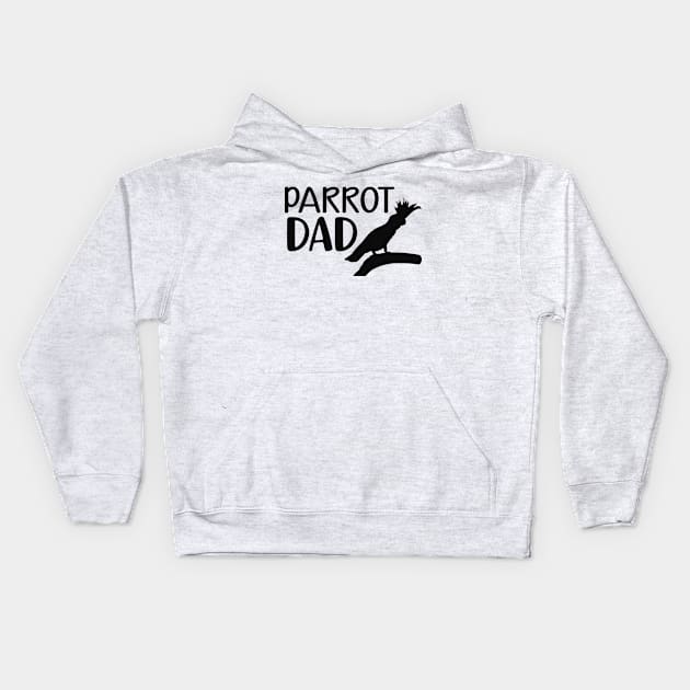 Parrot Dad Kids Hoodie by KC Happy Shop